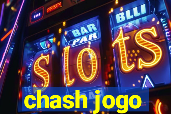 chash jogo